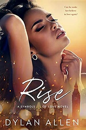 Rise by Dylan Allen