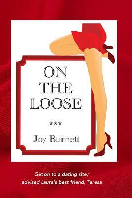 On The Loose by Joy Burnett
