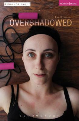 Overshadowed by Eva O'Connor