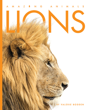 Lions by Valerie Bodden