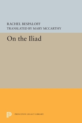 On the Iliad by Rachel Bespaloff