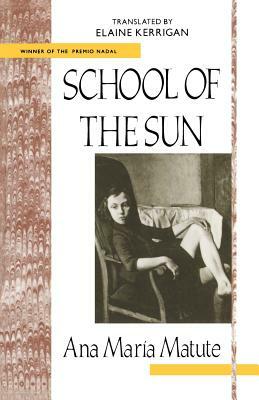 School of the Sun by Ana María Matute