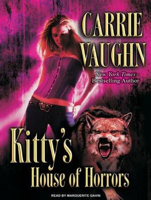 Kitty's House of Horrors by Carrie Vaughn