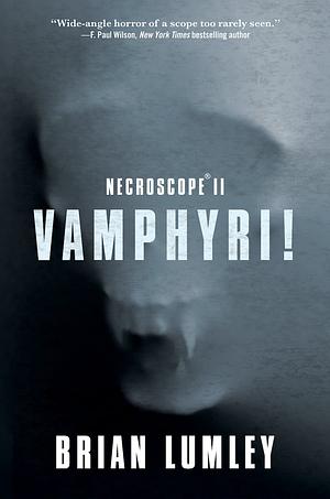 Necroscope II: Vamphyri! by Brian Lumley