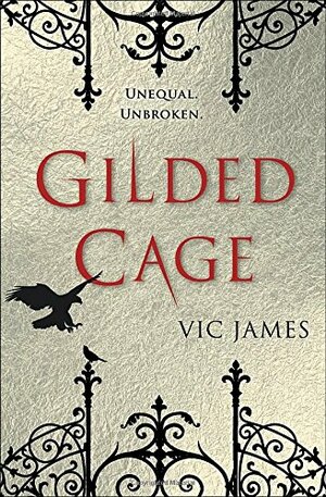 Gilded Cage by Vic James