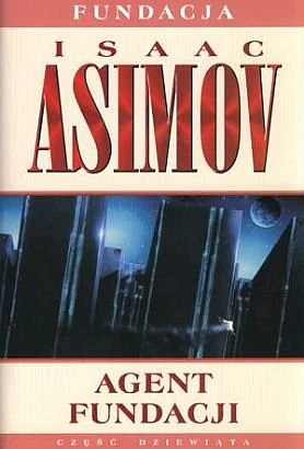 Agent Fundacji by Isaac Asimov