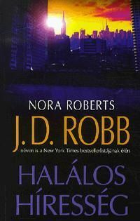 Halálos híresség by J.D. Robb