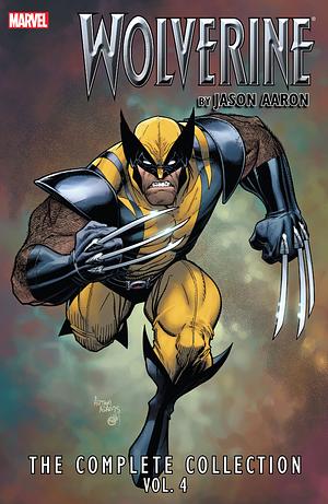 Wolverine by Jason Aaron: The Complete Collection, Vol. 4 by Jason Aaron