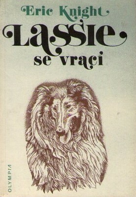Lassie se vrací by Eric Knight, Oldřich Černý
