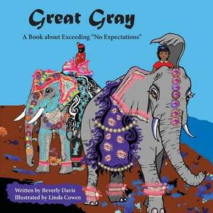 Great Gray by Beverly Davis