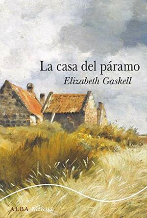 La casa del páramo by Elizabeth Gaskell