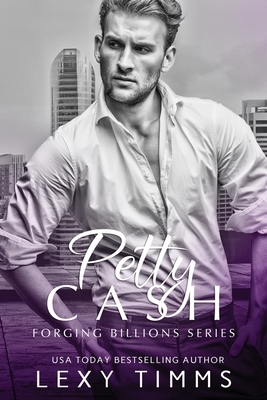 Petty Cash by Lexy Timms