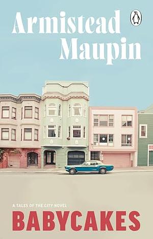 Babycakes by Armistead Maupin