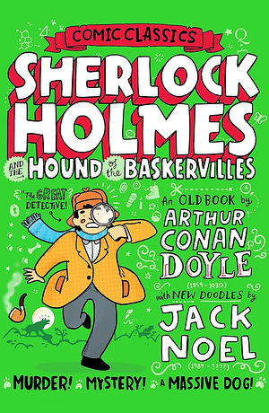 Sherlock Holmes and the Hound of the Baskervilles by Jack Noel