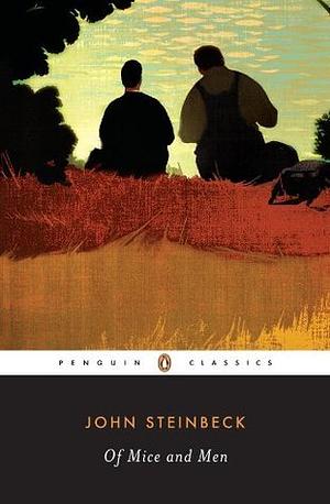 Of Mice and Men by John Steinbeck