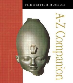 The British Museum A-Z by Marjorie Caygill
