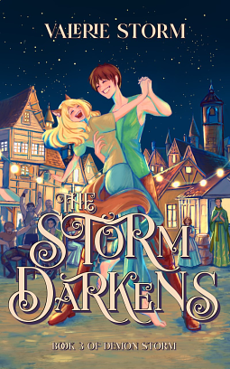 The Storm Darkens by Valerie Storm