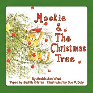 Mookie and the Christmas Tree by Judith Kristen