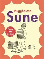 Plugghästen Sune by Anders Jacobsson, Sören Olsson