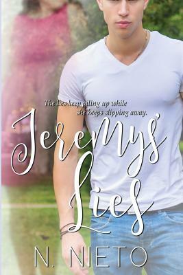 Jeremy's Lies by N. Nieto