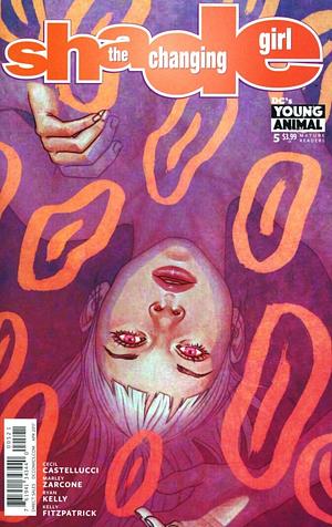 Shade, The Changing Girl (2016-2017) #5 by Cecil Castellucci, Cecil Castellucci, Kelly Fitzpatrick