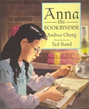 Anna the Bookbinder by Andrea Cheng