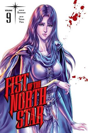 Fist of the North Star, Vol. 9 by Buronson