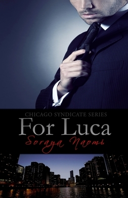 For Luca by Soraya Naomi