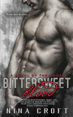 Bittersweet Blood by Nina Croft