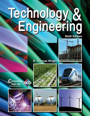 Technology & Engineering by R. Thomas Wright