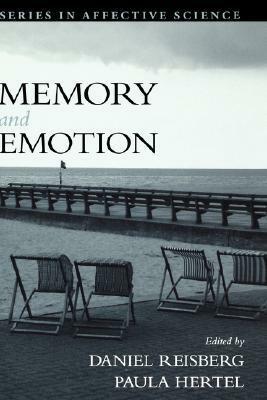 Memory and Emotion by Daniel Reisberg