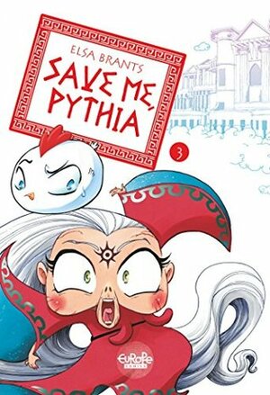 Save Me, Pythia, Vol. 3 by Elsa Brants