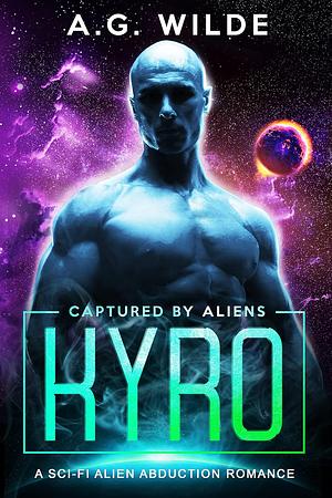 Kyro by A.G. Wilde