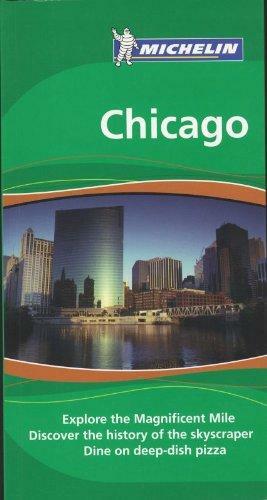 Michelin the Green Guide Chicago by Gaven R. Watkins, Meg Moss, Guides Touristiques Michelin, Cynthia Clayton Ochterbeck