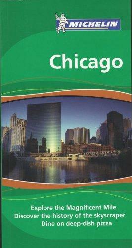 Michelin the Green Guide Chicago by Meg Moss, Cynthia Clayton Ochterbeck, Guides Touristiques Michelin, Gaven R. Watkins