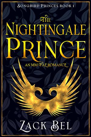 The Nightingale Prince by Zack Bel