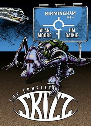 The Complete Skizz by Jim Baikie, Alan Moore