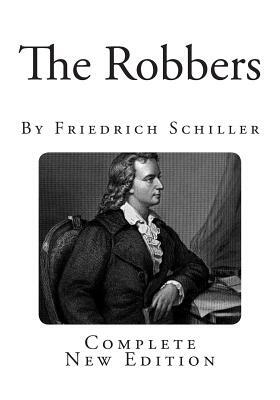 The Robbers by Friedrich Schiller