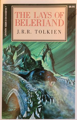 The Lays of Beleriand by J.R.R. Tolkien, Christopher Tolkien