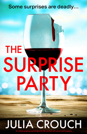 The Surprise party by Julia Crouch