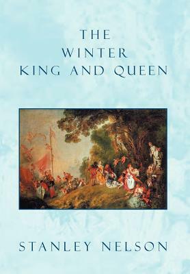 The Winter King and Queen by Stanley Nelson
