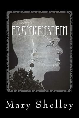 Frankenstein by Mary Shelley