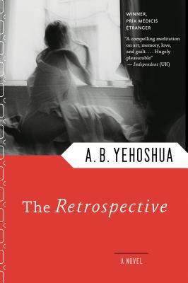 Retrospective by A.B. Yehoshua
