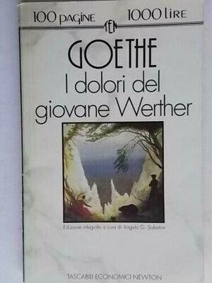 I dolori del giovane Werther by Johann Wolfgang von Goethe