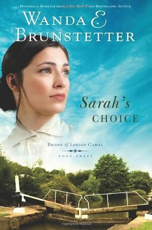 Sarah's Choice by Wanda E. Brunstetter