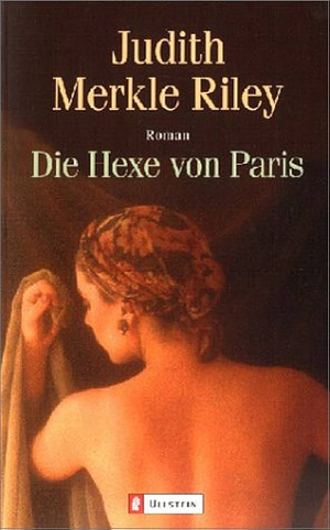 Die Hexe von Paris: Roman by Judith Merkle Riley