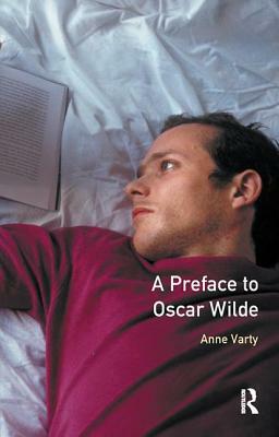 A Preface to Oscar Wilde by Anne Varty
