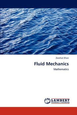 Fluid Mechanics by Zeeshan Khan