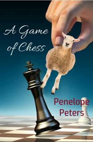 A Game of Chess by Penelope Peters