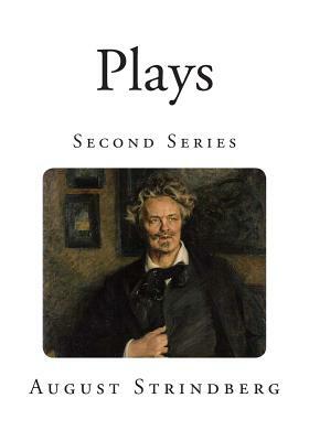 Plays: Second Series by August Strindberg